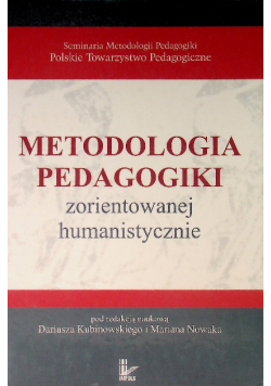 Metodologia pedagogiki zorientowanej humanistycznie