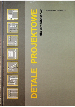 Detale projektowe dla architektów