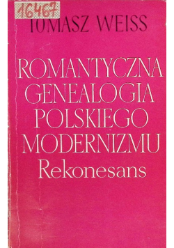 Romantyczna genealogia polskiego modernizmu