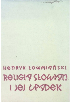 Religia Słowian i jej upadek