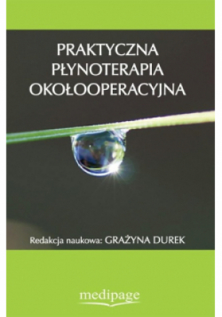 Praktyczna płynoterapia okołooperacyjna