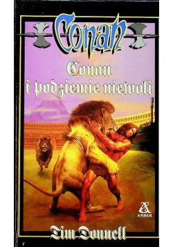 Opowieści o Conanie Tom 64 Conan i podziemie niewoli