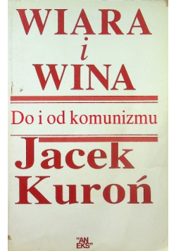 Wiara i wina Do i od komunizmu