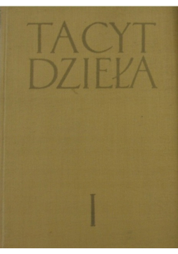 Tacyt Dzieła Tom I