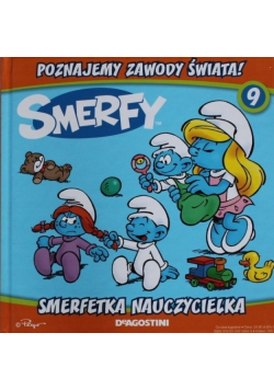 Poznajemy Zawody Świata Smerfy Tom 9 Smerfetka Nauczycielka