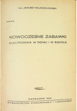Nowoczesne zabawki elektronika w domu i w szkole