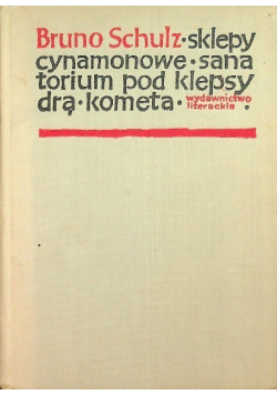 Sklepy cynamonowe Sanatorium pod Klepsydrą Kometa