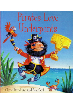 Pirates Love Underpants