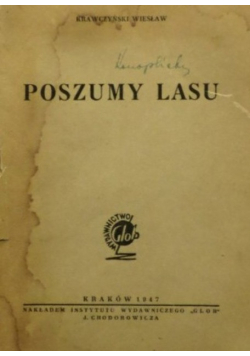 Poszumy lasu, 1947 r.