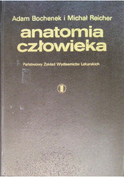 Anatomia człowieka Tom I
