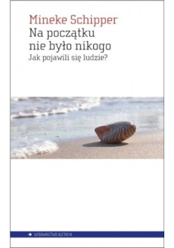 Na początku nie było nikogo