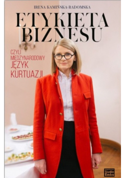 Etykieta biznesu czyli międzynarodowy język kurtuazji