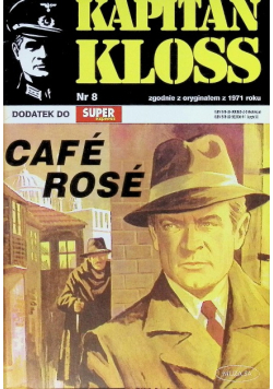 Kapitan Kloss Nr 8 Cafe Rose