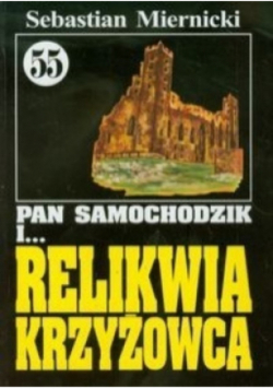 Pan Samochodzik i Relikwia krzyżowca 55
