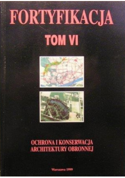 Fortyfikacja Tom VI