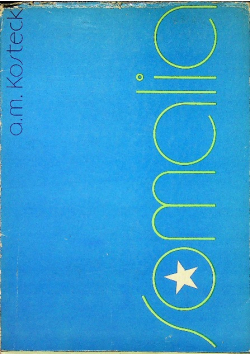 Somalia Zarys historyczno socjologiczny