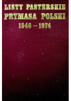 Listy Pasterskie Prymasa Polski 1946  1974
