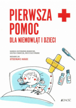 Pierwsza pomoc dla niemowląt i dzieci