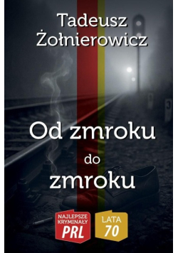 Od zmroku do zmroku