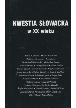 Kwestia Słowacka w XX wieku