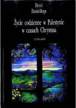 Życie codzienne w palestynie w czasach chrystusa