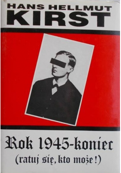 Rok 1945 koniec Ratuj się kto może