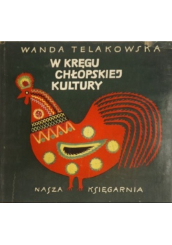 W kręgu chłopskiej kultury