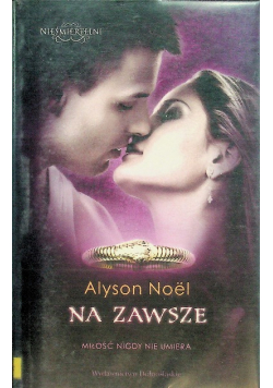 Nieśmiertelni Tom VI Na zawsze