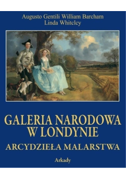 Galeria Narodowa w Londynie. Arcydzieła malarstwa