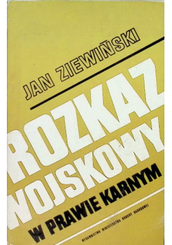 Rozkaz wojskowy w prawie karnym