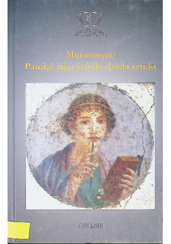 Mnemosyne Pamięć jako źródło dzieła sztuki