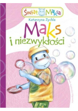 Maks i niezwykłości