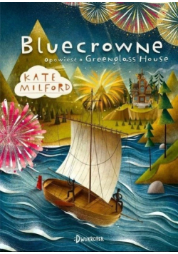 Opowieść o Greenglass House Bluecrowne