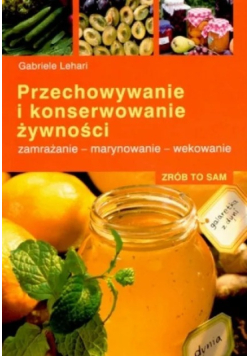 Przechowywanie i konserwacja żywności