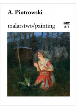 Piotrowski. Malarstwo