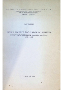 Ziemie Polskie Pod Zaborem Pruskim