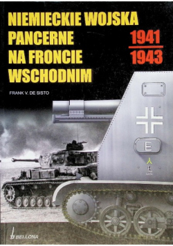Niemieckie Wojska Pancerne na froncie wschodnim 1941 - 1943