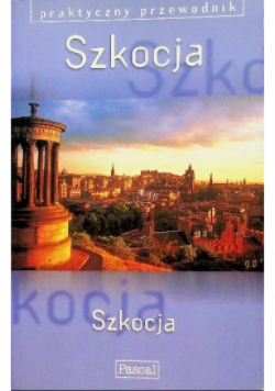 Praktyczny przewodnik Szkocja