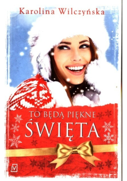 To będą piękne święta