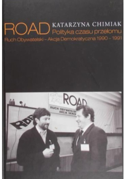 ROAD Polityka czasu przełomu