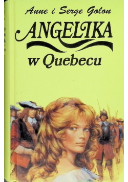 Angelika w Quebecu