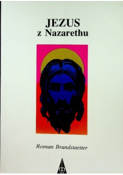 Jezus z Nazarethu Tom 1