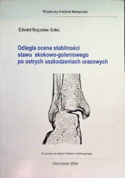 Odległa ocena stabilności stawu skokowo goleniowego