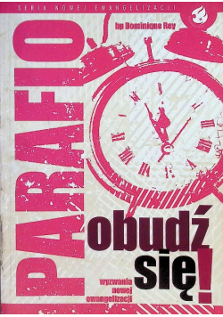Parafio obudź się Wyzwania dla Nowej Ewangelizacji