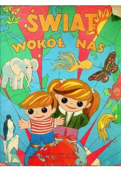 Świat wokół nas Encyklopedyczny Atlas