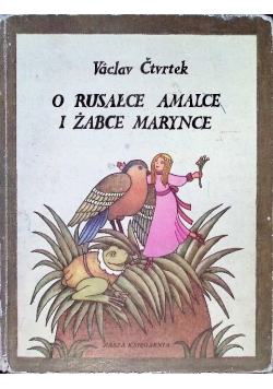 O rusałce Amalce i żabce Marynce