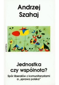 Jednostka czy wspólnota?