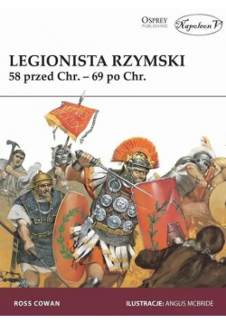 Legionista rzymski 58 przed Chr 69 po Chr