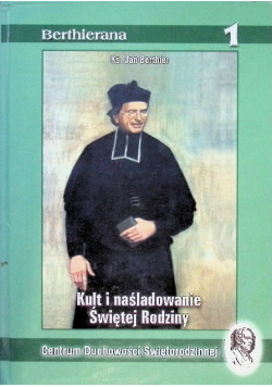 Kult i naśladowanie Świętej Rodziny