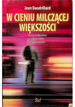 W cieniu milczącej większości